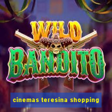 cinemas teresina shopping